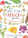 Cover image for The Farm to Table French Phrasebook